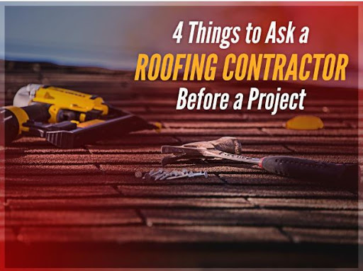 33. 4 Things to Ask a Roofing Contractor Before a Project